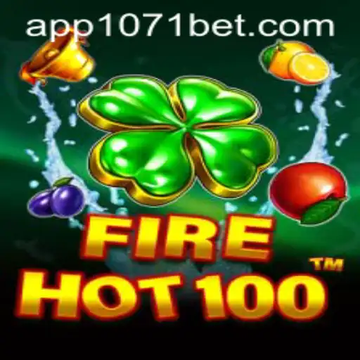 Descubra o Fascínio do Jogo FireHot100: Regras e Estratégias para 1071BET