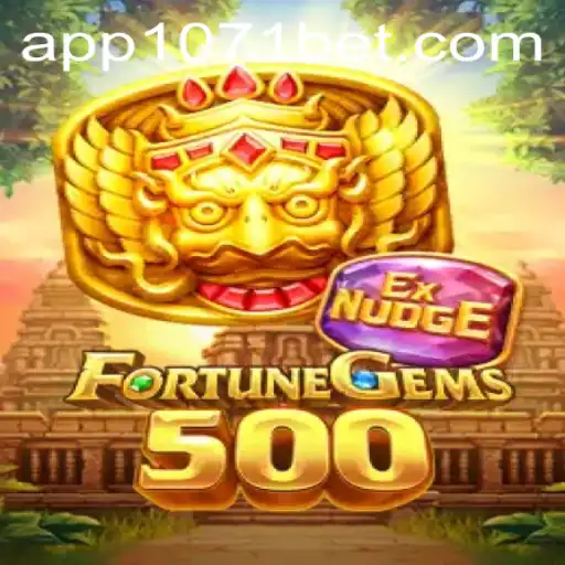 Descubra as Emoções e Regras de FortuneGems500 com 1071BET
